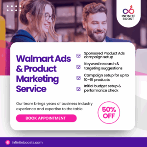 Walmart advertising services to promote products and drive traffic – InfiniteBoost