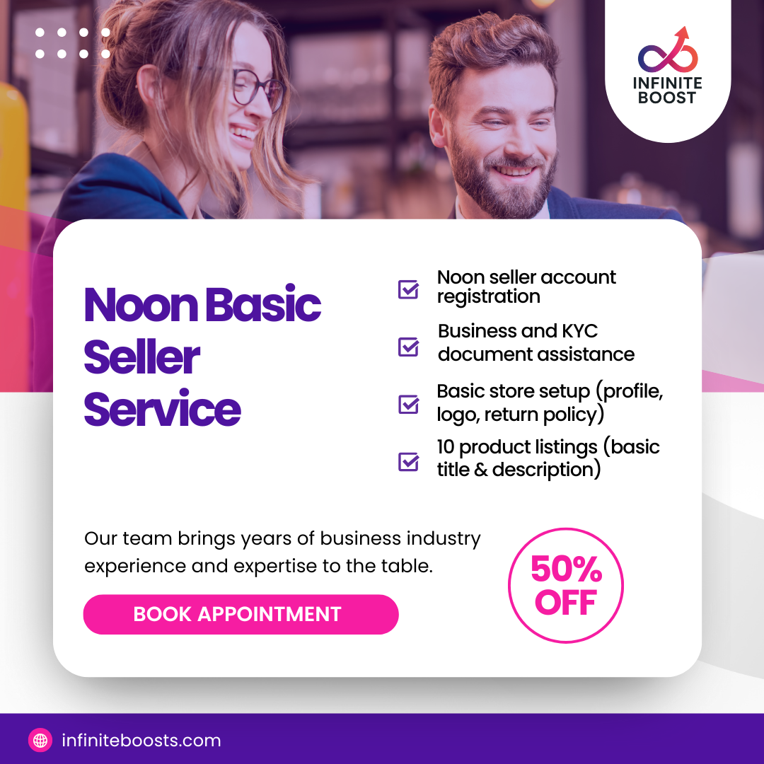 Basic Noon seller account registration and listing support – InfiniteBoost