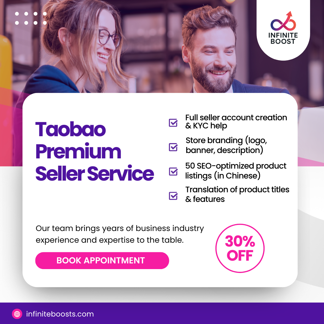 Taobao premium service with translation, marketing, and seller support – InfiniteBoost